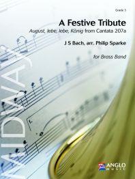 A Festive Tribute - August, lebe, lebe, König from Cantata 207a - koncertní orchestr